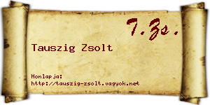 Tauszig Zsolt névjegykártya
